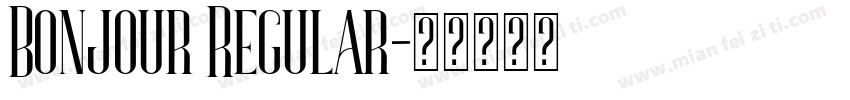 Bonjour Regular字体转换